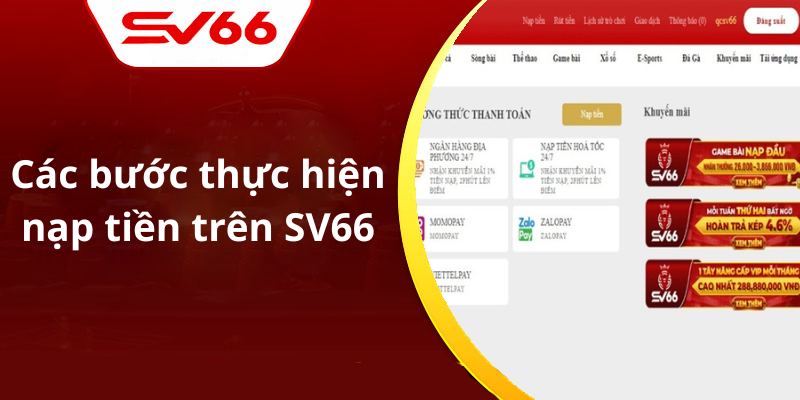Các bước thực hiện nạp tiền trên SV66